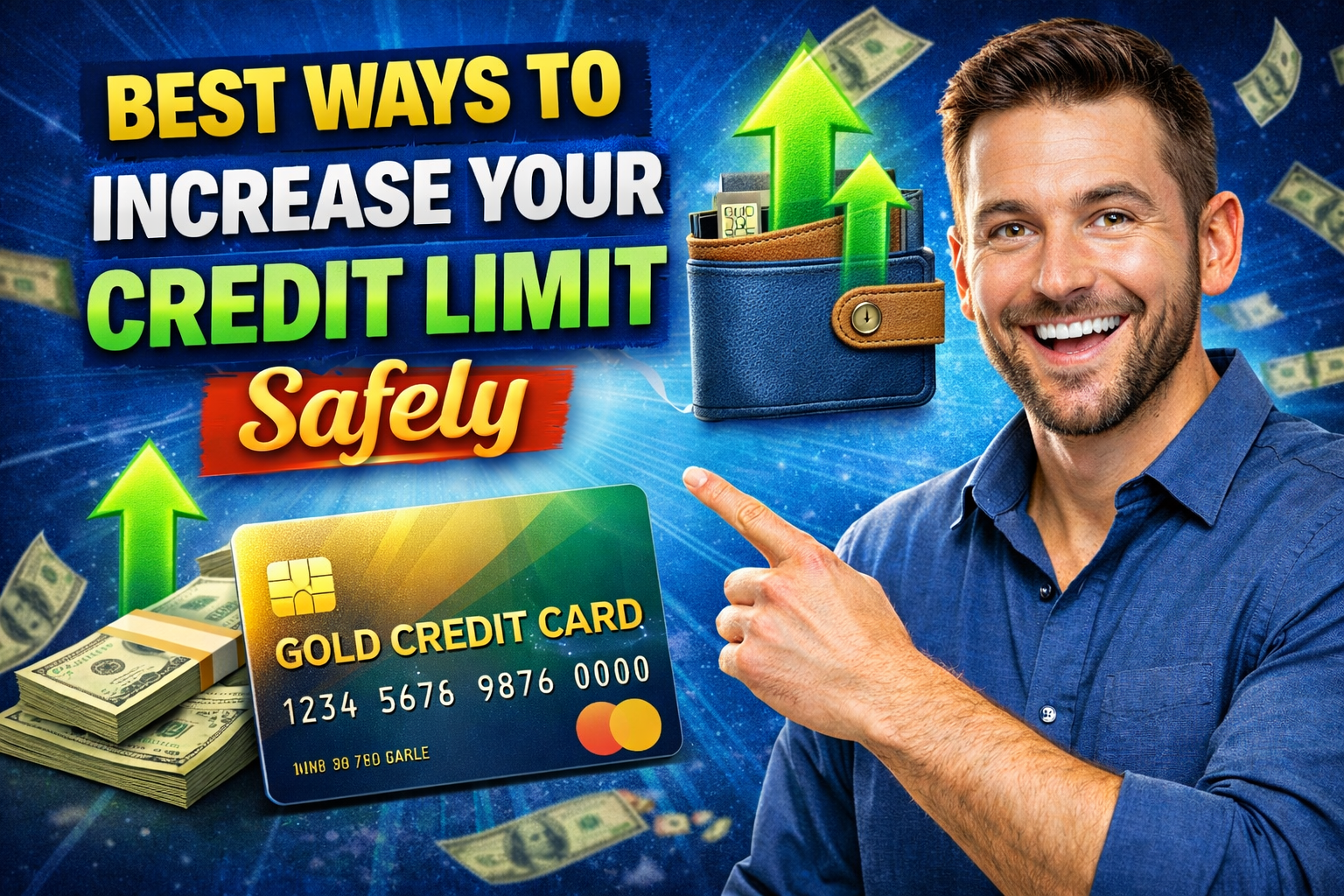 Best Ways to Increase Your Credit Limit Safely